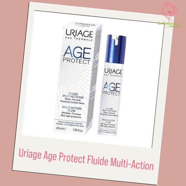 Kem chống lão hóa Uriage Age Protect Fluide Multi-Action Kem chống lão hóa Uriage Age Protect Fluide Multi-Action