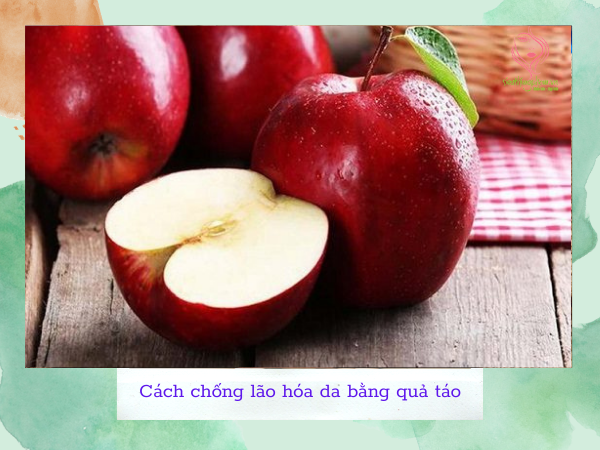 Chống lão hóa da bằng táo Chống lão hóa da bằng táo
