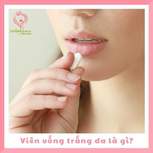 Viên uống trắng da là gì vien-uong-trang-da-la-gi.jpg