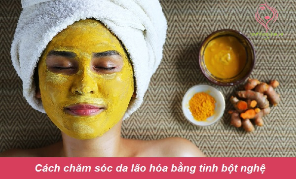 Cách chăm sóc da lão hóa bằng tinh bột nghệ Cách chăm sóc da lão hóa bằng tinh bột nghệ