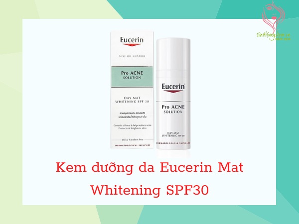 Kem dưỡng da Eucerin Mat Whitening SPF30