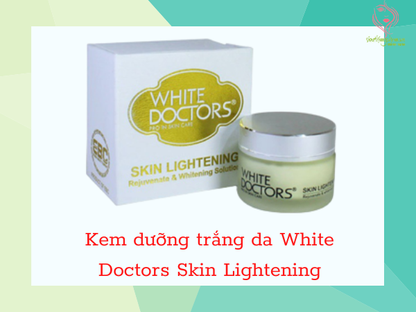 Kem dưỡng da White Doctors Skin Lightening