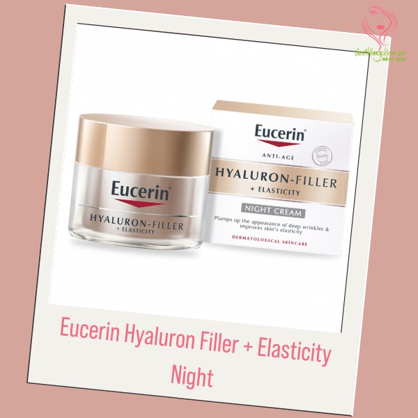 Kem chống lão hóa Eucerin Hyaluron Filler + Elasticity Night