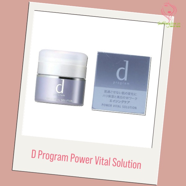Kem ngừa lão hóa da D Program Power Vital Solution