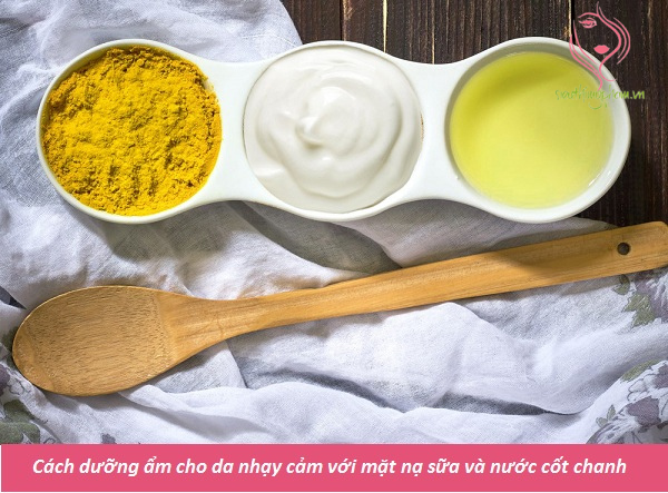 Cách dưỡng ẩm cho da nhạy cảm với mặt nạ sữa và nước cốt chanh
